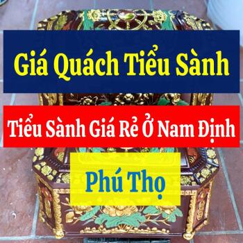 Giá Quách Tiểu Sành, Tiểu Sành Giá Rẻ Ở Nam Định, Phú Thọ