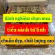 Kinh-nghiemchon-mua-tieu-sanh-tu-linh-chuan-dep-chat-luong-cao